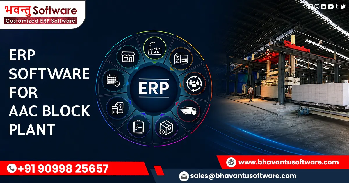 Complete ERP Software Solution for AAC Block Manufacturing Plant